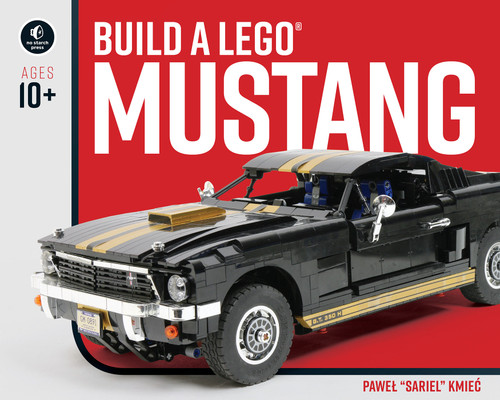 Build a LEGO Mustang by Pawel Sariel Kmiec, 9781593279608