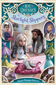 The Starlight Slippers - 9780553533804 by Susan Maupin Schmid, 9780553533804