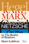 Hegel, Marx, Nietzsche (Or the Realm of Shadows) by Henri Lefebvre, 9781788733731