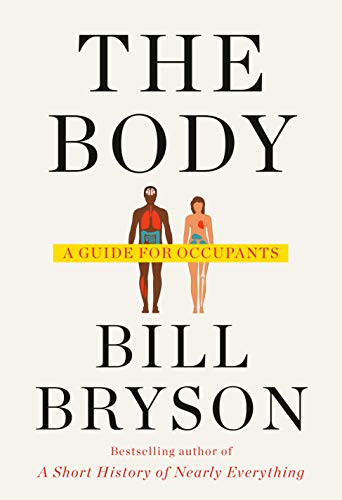The Body (A Guide for Occupants) by Bill Bryson, 9780385539302