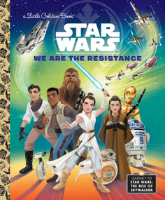 We Are the Resistance (Star Wars) by Elizabeth Schaefer, Alan Batson, 9780593118368