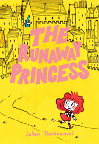 The Runaway Princess ((A Graphic Novel)) - 9780593118412 by Johan Troïanowski, 9780593118412