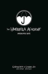 The Umbrella Academy Library Edition Volume 1: Apocalypse Suite by Gerard Way, Gabriel Ba, Dave Stewart, Nate Piekos, 9781506715476