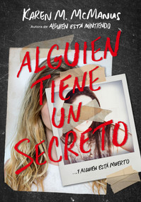 Alguien tiene un secreto / Two Can Keep a Secret (Spanish Edition) by Karen M. McManus, 9788420434469