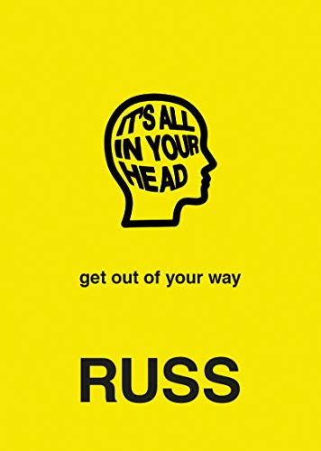 IT'S ALL IN YOUR HEAD by Russ, 9780062962430