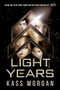Light Years - 9780316510431 by Kass Morgan, 9780316510431