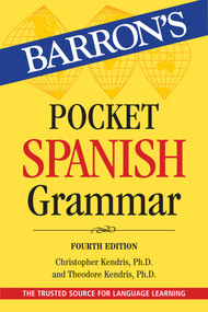 Pocket Spanish Grammar by Christopher Kendris, Theodore Kendris, 9781438011660