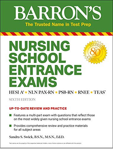 Nursing School Entrance Exams (HESI A2 / NLN PAX-RN / PSB-RN / RNEE / TEAS) by Sandra S. Swick, Rita R. Callahan, 9781438012353