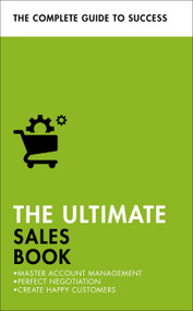 The Ultimate Sales Book (Master Account Management, Perfect Negotiation, Create Happy Customers) by Christine Harvey, 9781473684010