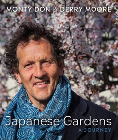 Japanese Gardens (a journey) by Monty Don, 9781473692299