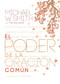 El poder de la oración común (El señor te bendiga y te guarde) (Spanish Edition) by Michael W. Smith, 9781617954467