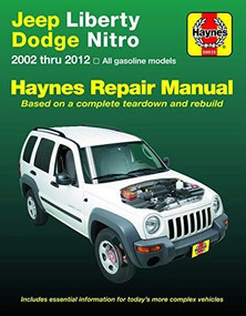 Jeep Liberty & Dodge Nitro 2002-2012 Haynes Repair Manual ((Does not include information specific to diesel models)) by Editors of Haynes Manuals, 9781620923467