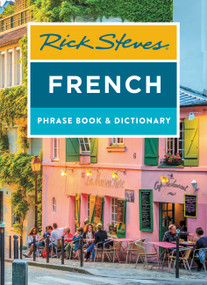 Rick Steves French Phrase Book & Dictionary by Rick Steves, 9781641711852