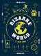Bizarre World (A Collection of the World's Creepiest, Strangest, and Sometimes Most Hilarious Traditions) by E. Reid Ross, 9781507210789