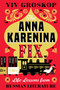 The Anna Karenina Fix (Life Lessons from Russian Literature) - 9781419735189 by Viv Groskop