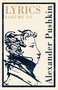 Lyrics: Volume 3 (1824-29) by Alexander Pushkin, Various, 9781847497338