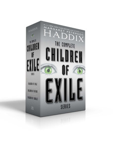 The Complete Children of Exile Series (Boxed Set) (Children of Exile; Children of Refuge; Children of Jubilee) by Margaret Peterson Haddix, 9781534454323