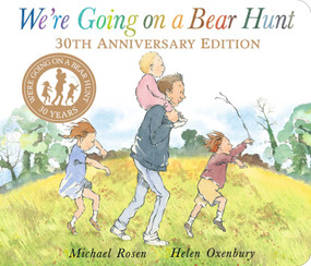 We're Going on a Bear Hunt (30th Anniversary Edition) - 9781534454200 by Michael Rosen, Helen Oxenbury, 9781534454200