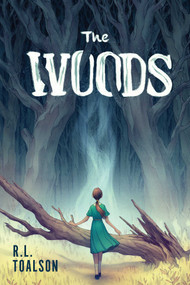 The Woods - 9781499809572 by R. L. Toalson, 9781499809572