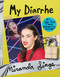 My Diarrhe - 9781501192173 by Miranda Sings, 9781501192173