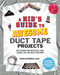 A Kid's Guide to Awesome Duct Tape Projects (How to Make Your Own Wallets, Bags, Flowers, Hats, and Much, Much More!) - 9781510751774 by Instructables.com, Nicole Smith, 9781510751774
