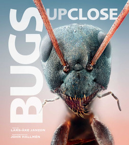 Bugs Up Close (A Magnified Look at the Incredible World of Insects) - 9781510750500 by Lars-Åke Janzon, John Hallmén, 9781510750500