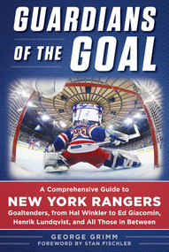 Guardians of the Goal by George Grimm, Stan Fischler, 9781683583271