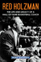 Red Holzman (The Life and Legacy of a Hall of Fame Basketball Coach) by Mort Zachter, 9781683582885