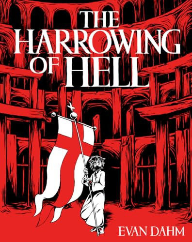 The Harrowing of Hell by Evan Dahm, 9781945820441