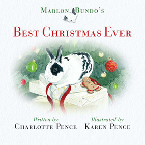 Marlon Bundo's Best Christmas Ever by Charlotte Pence, Karen Pence, 9781621578703