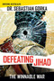 Defeating Jihad (The Winnable War) - 9781621579564 by Sebastian Gorka, 9781621579564