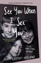 See You When I See You (A Tragi-comic Memoir) - 9781501170171 by Adam Cayton-Holland, 9781501170171