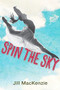 Spin the Sky - 9781510742420 by Jill MacKenzie, 9781510742420