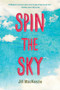 Spin the Sky - 9781510742420 by Jill MacKenzie, 9781510742420