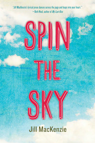 Spin the Sky - 9781510742420 by Jill MacKenzie, 9781510742420