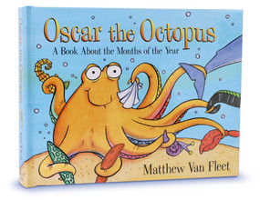 Oscar the Octopus (A Book About the Months of the Year) by Matthew Van Fleet, Matthew Van Fleet, 9781534452374