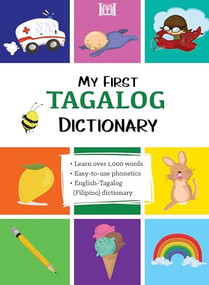 My First Tagalog (Filipino) Dictionary by Marydel Benedikto, 9780781814010