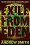 Exile from Eden (Or, After the Hole) by Andrew Smith, Andrew Smith, 9781534422230