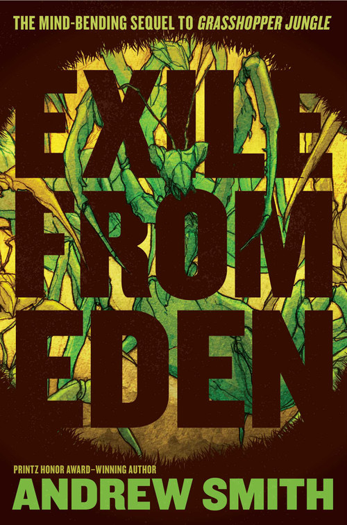 Exile from Eden (Or, After the Hole) by Andrew Smith, Andrew Smith, 9781534422230