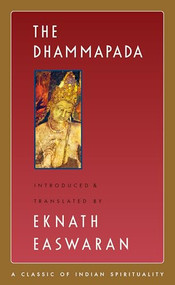 The Dhammapada - 9781586381394 by Eknath Easwaran, 9781586381394