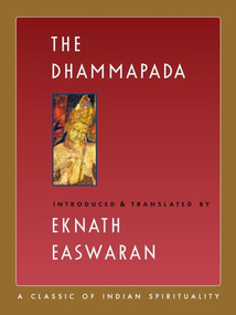 The Dhammapada - 9781586381394 by Eknath Easwaran, 9781586381394