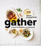 Gather (A Dirty Apron Cookbook) by David Robertson, David Hawksworth, 9781773270678