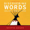 Discovering Words: English * French * Cree - Updated Edition by Neepin Auger, 9781771603294