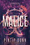 Malice - 9781640634121 by Pintip Dunn, 9781640634121