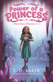 Power of a Princess by E.D. Baker, 9781681197692