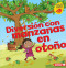 Diversión con manzanas en otoño (Fall Apple Fun) (Spanish Edition) by Martha E. H. Rustad, Amanda Enright, 9781541545366