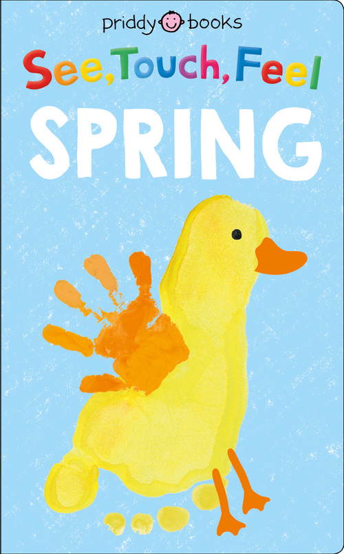 See, Touch, Feel: Spring by Roger Priddy, 9780312529727
