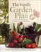 The Family Garden Plan (Grow a Year's Worth of Sustainable and Healthy Food) by Melissa K. Norris, 9780736977616