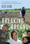 Breaking Ground (From Landmines to Grapevines, One Woman's Mission to Heal the World) by Heidi Kuhn, 9781683834465