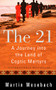 The 21 (A Journey into the Land of Coptic Martyrs) by Martin Mosebach, Alta L. Price, 9780874862997